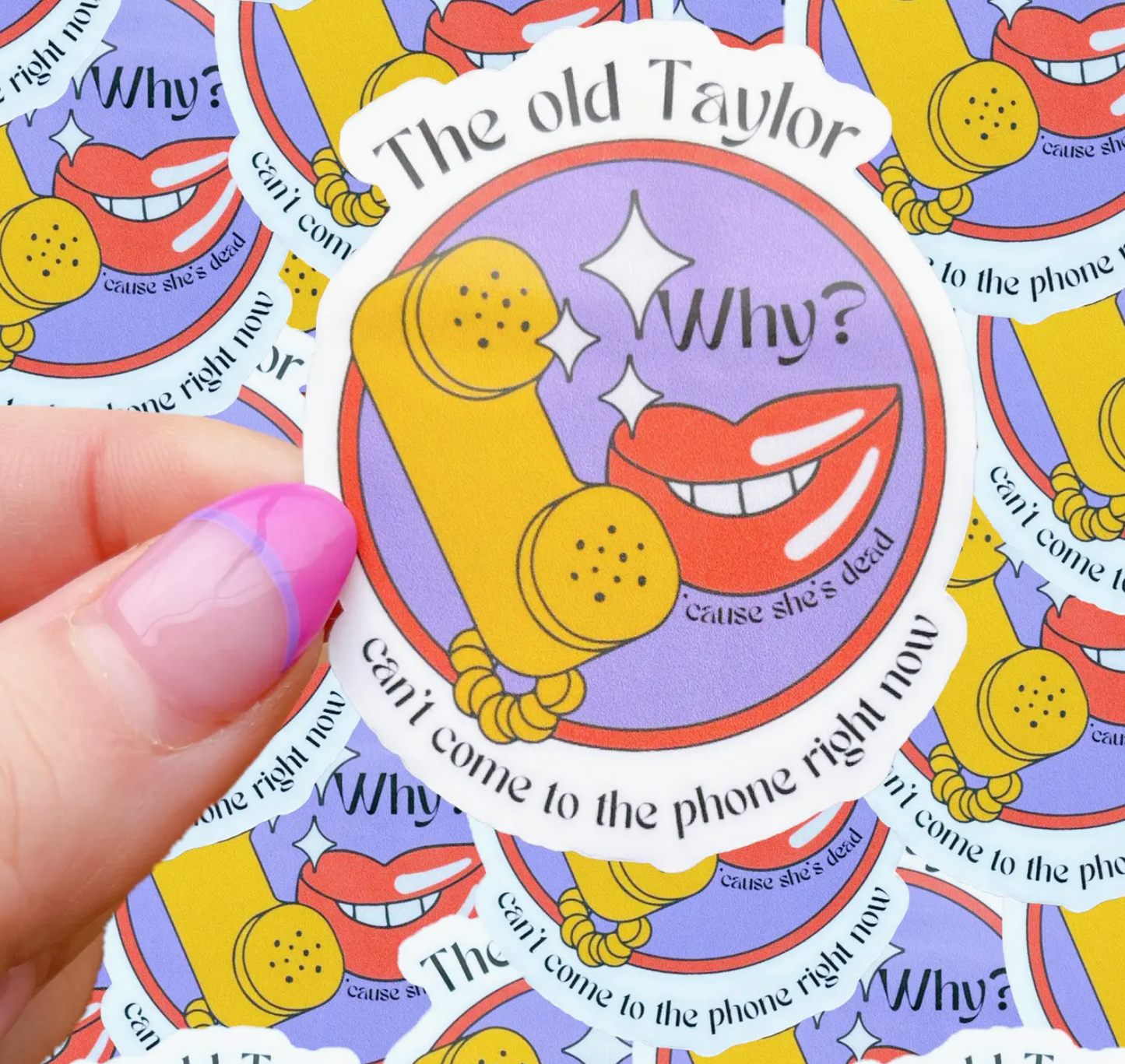 The Old Taylor Sticker